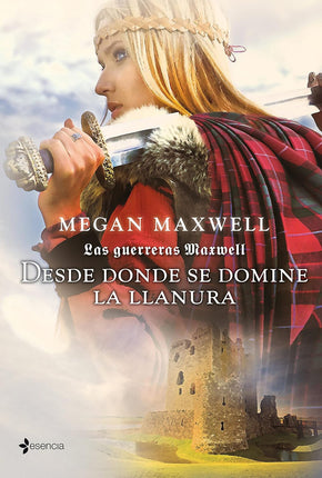Desde dónde se domine la llanura 2. Las guerreras maxwell