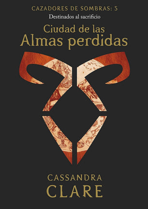 Ciudad de las almas perdidas. Cazadores de sombras: 5