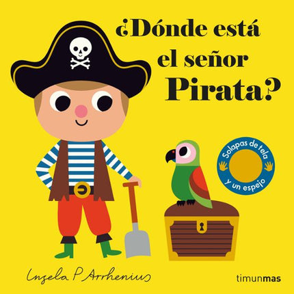 ¿Donde está el señor pirata? (Solapas tela y un espejo)