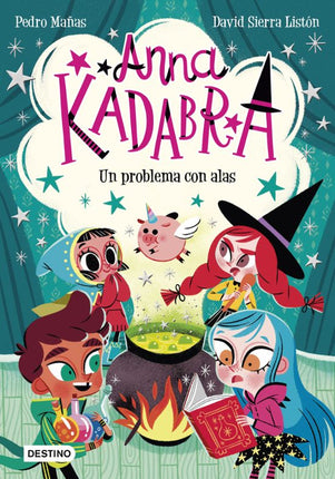 Anna kadabra.(2) un problema con alas
