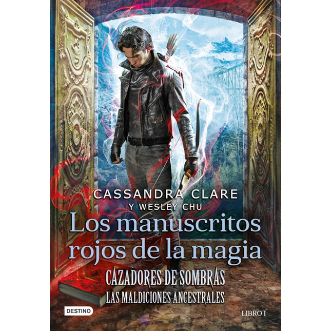 Los manuscritos rojos de la magia. Cazadores de sombras. Las maldiciones ancestrales 1