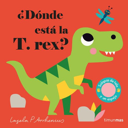¿Dónde está la t. Rey? (Solapas de tela y un espejo)