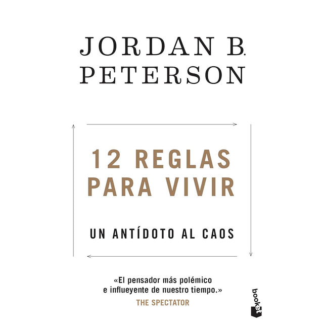 12 REGLAS PARA VIVIR. UN ANTIDOTO AL CAOS