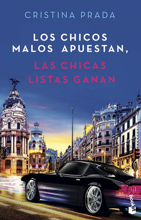 Los chicos malos apuestan, las chicas listas ganan