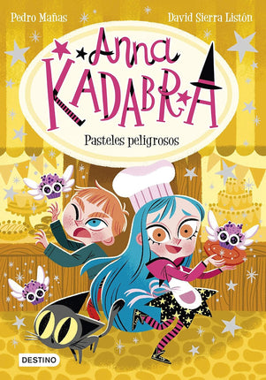 Anna kadabra 6. Pasteles peligrosos