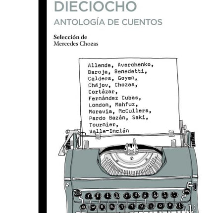 ANTES DE LOS DIECIOCHO. ANTOLOGIA DE CUENTOS