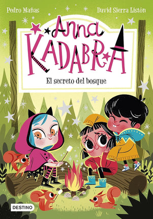 Anna kadabra.(7) el secreto del bosque