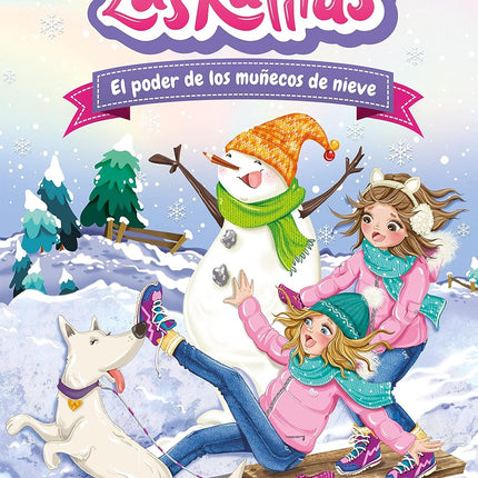 LAS RATITAS 6. EL PODER DE LOS MU#ECOS DE NIEVE