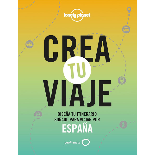 CREA TU VIAJE. ESPAÑA