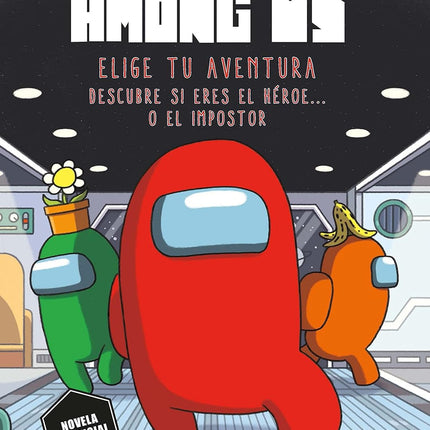 Among Us. Elige tu aventura. Descubre sí eres el héroe o el impostor