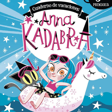 Anna Kadabra Cuaderno De Vacaciones. 3º De Primaria