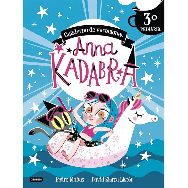 Anna Kadabra Cuaderno De Vacaciones. 3º De Primaria
