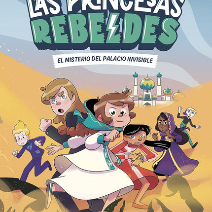 Las princesas rebeldes 2: el misterio del palacio invisible