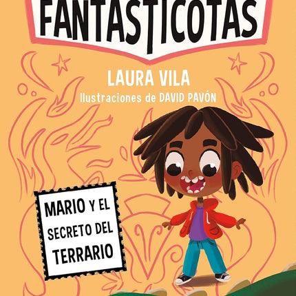 APRENDE A LEER CON LAS FANTASTICOTAS 2. MARIO Y EL SECRETO DEL TERRARIO