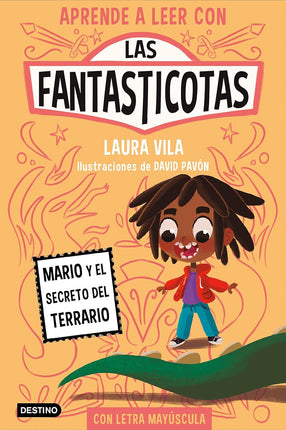 Aprende a leer con las fantásticas 2. Mario y el secreto del terrario