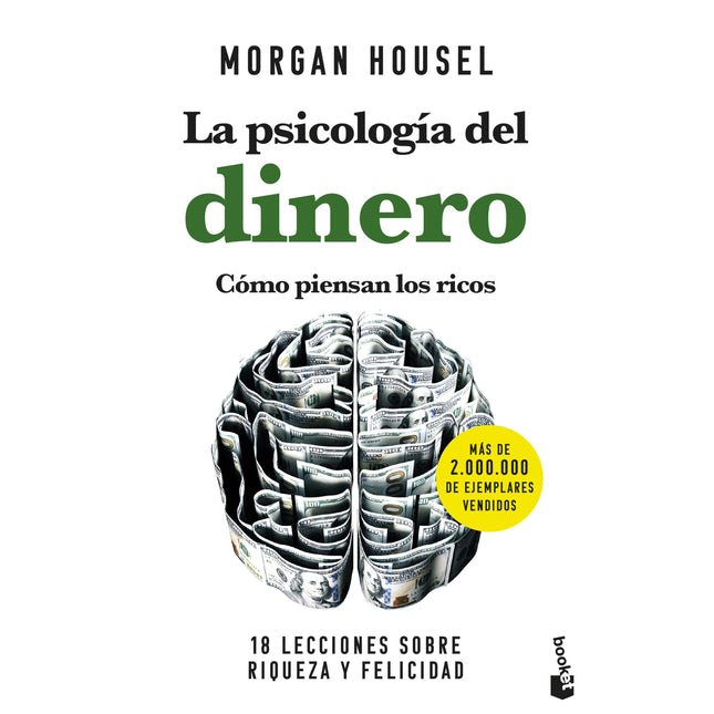 La psicología del dinero. Cómo piensan los ricos