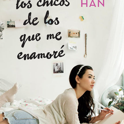 A todos los chicos de los que me enamoré