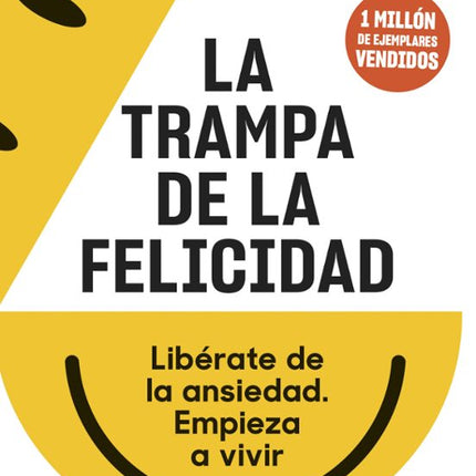 La trampa de la felicidad