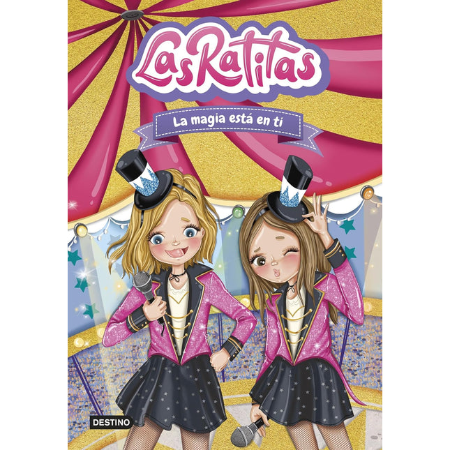 Las ratitas 10. La magia está en ti