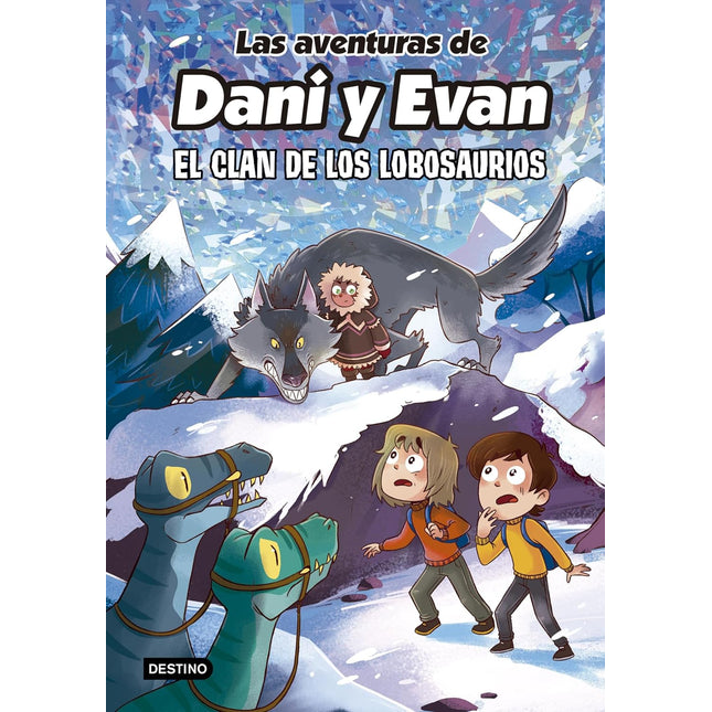 Las aventuras de Dani y Evan 8. El clan de lo s lobo saurios
