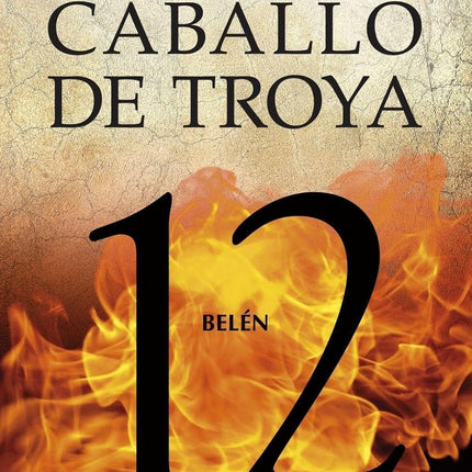 Caballo de Troya 12. Belén