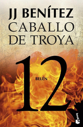 Caballo de Troya 12. Belén