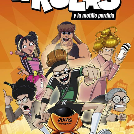 El Rulas 1. Y La Motillo Perdida