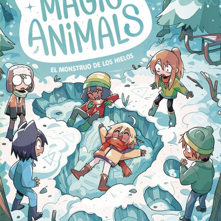 MAGIC ANIMALS 4. EL MONSTRUO DE LOS HIELOS