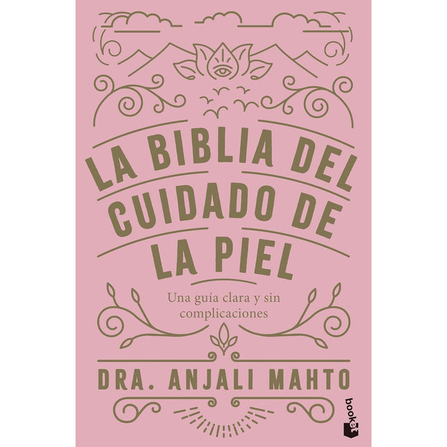 La biblia del cuidado de la piel
