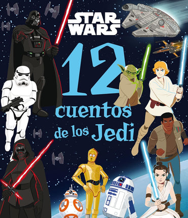 Star Wars. 12 cuentos de el jedi