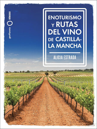 Ecoturismo y rutas del vino de castilla-la mancha