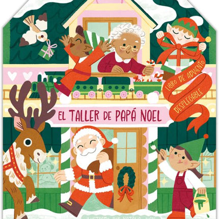 EL TALLER DE PAPA NOEL. LIBRO DE ADVIENTO DES PEGABLE