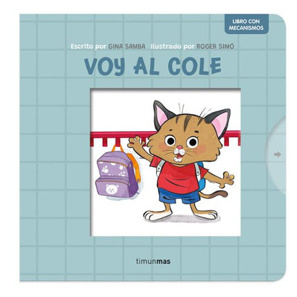 Voy al cole. Libro con mecanismos