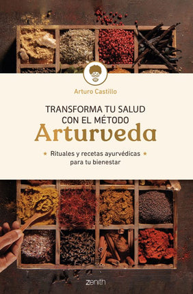 Transforma tu salud con el método ayurveda