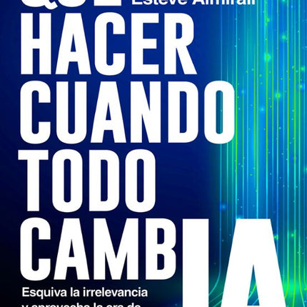 Qué hacer cuándo todo cambia