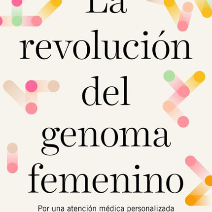 La revolución del genoma femenino