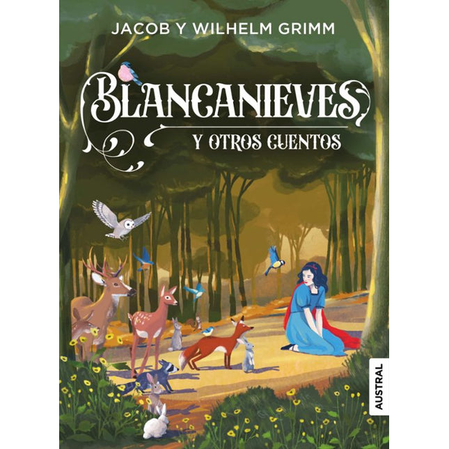 Blancanieves y otros cuentos