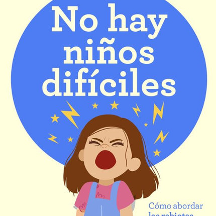 No hay niños difíciles