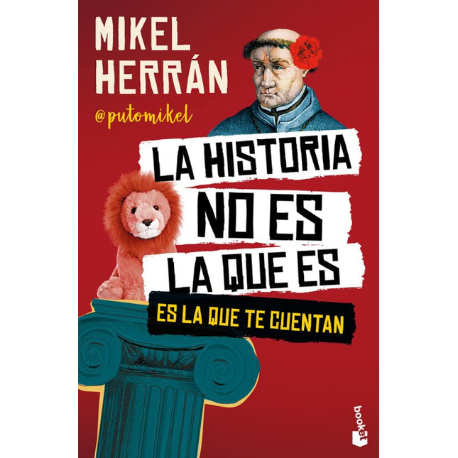 La historia no es la qué es, es la qué te cuentan