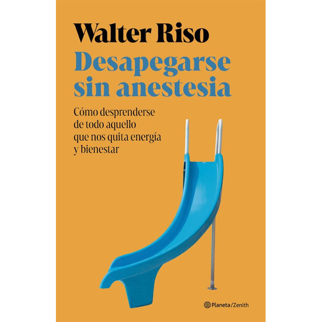 Desapegarse sin anestesia