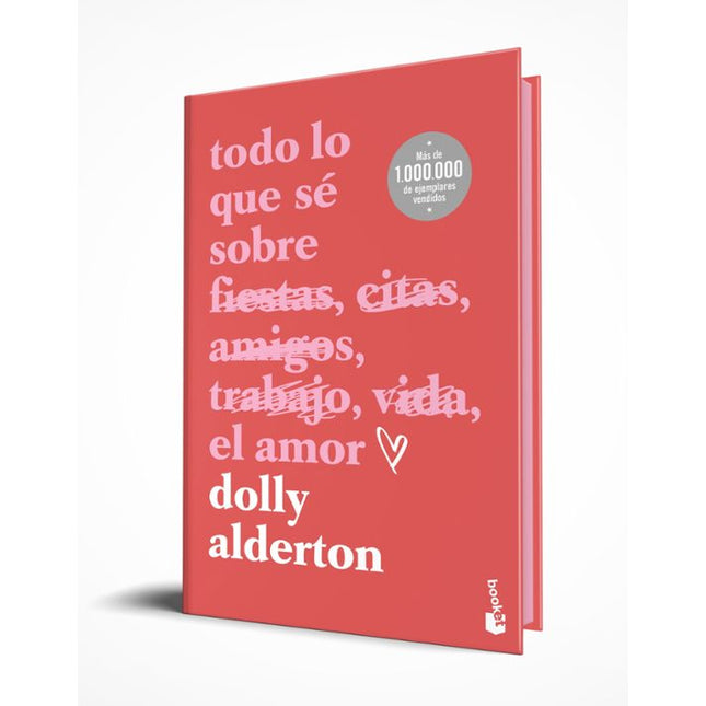 Todo lo qué se sobre el amor (ed. Especial con cantos tintados)