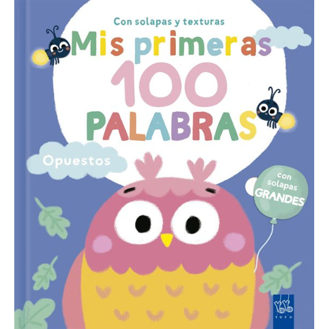 Mis primeras 100 palabras con texturas. Opuestos