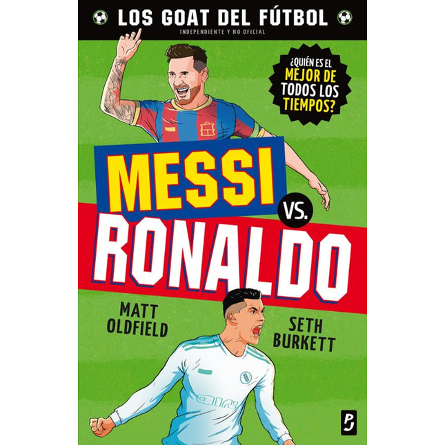 Gota. Messi vs. Ronaldo