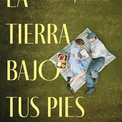 La tierra bajo tus pies