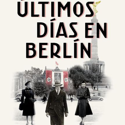 ULTIMOS DIAS EN BERLIN