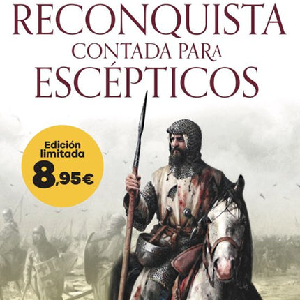 La reconquista contada para escépticos