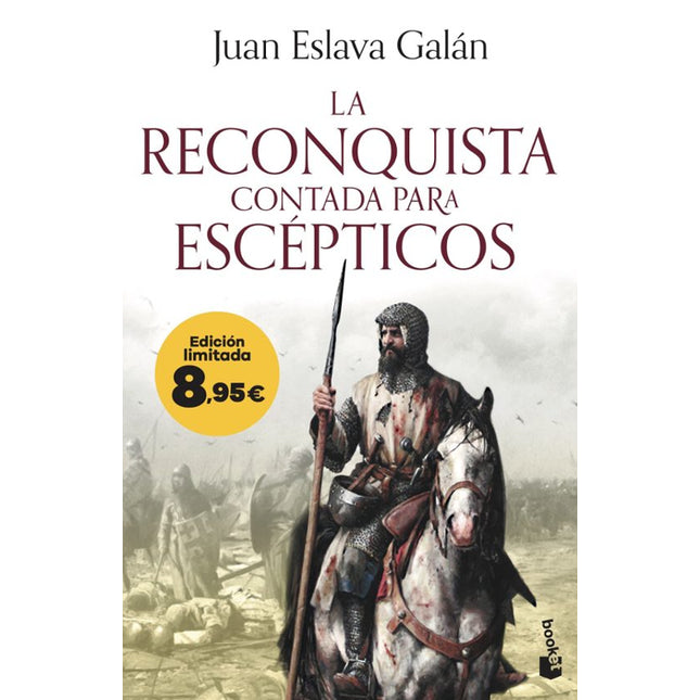 La reconquista contada para escépticos
