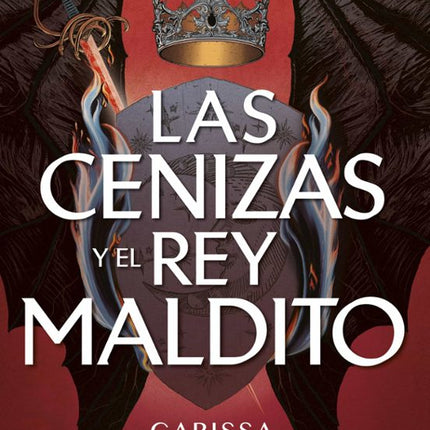 Las cenizas y el rey maldito