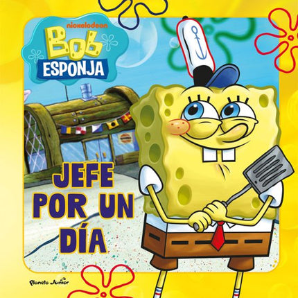 Bob esponja. Jefe por un día