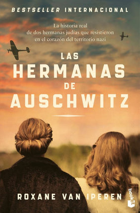 Las hermanas de Auschwitz
